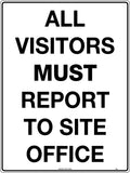 Mandatory Sign - All Vistors Must Report To Site Office - OzSupply - Hardware, Spare Parts, Accessories