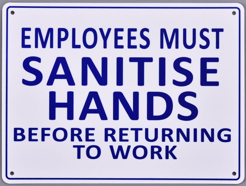Covid Sign - Employees Must Sanitise Hands Before Retuning to Work - OzSupply - Hardware, Spare Parts, Accessories