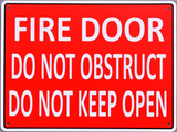 Fire Sign - Fire Door Do Not Obstruct Do Not Keep Open - OzSupply - Hardware, Spare Parts, Accessories