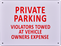 Prohibition Sign - Private Parking Violators Towed at Vehicle Owners Expense - OzSupply - Hardware, Spare Parts, Accessories