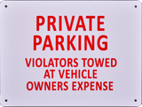 Prohibition Sign - Private Parking Violators Towed at Vehicle Owners Expense - OzSupply - Hardware, Spare Parts, Accessories