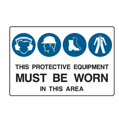 Mandatory Sign - This Protective Equipment Must Be Worn In This Area - OzSupply - Hardware, Spare Parts, Accessories